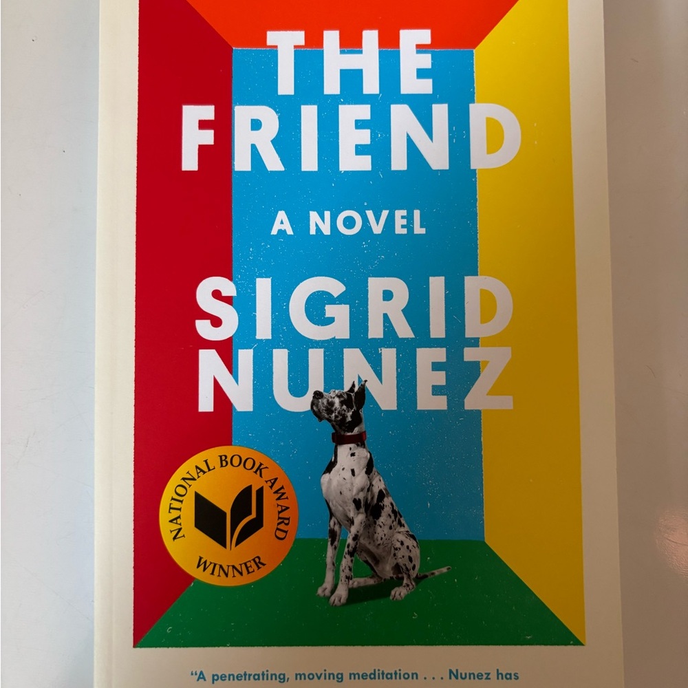 The Friend: Winner of the National Book Award for Fiction Paperback by Sigrid Nu